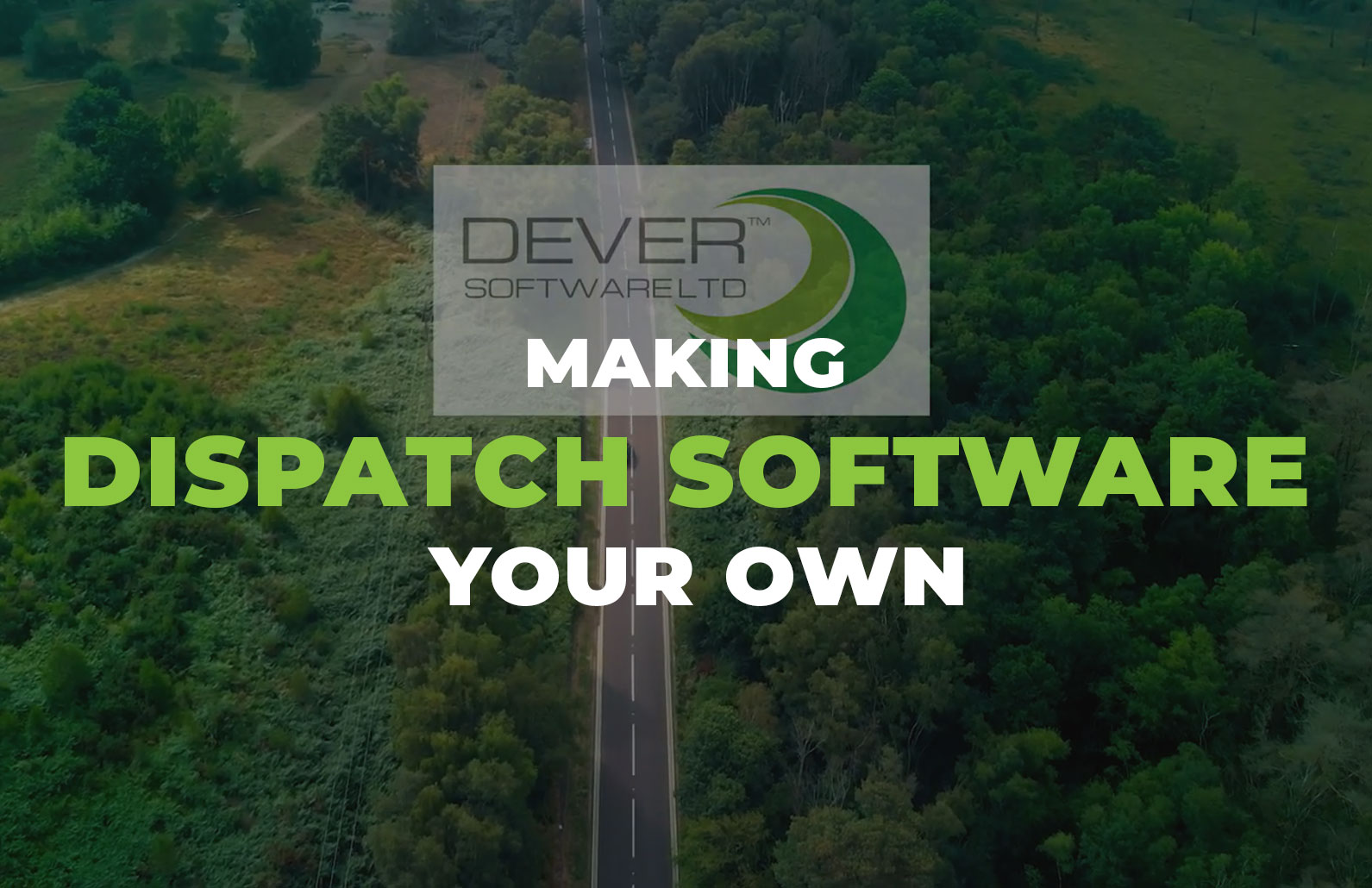 Making Dispatch Software your own